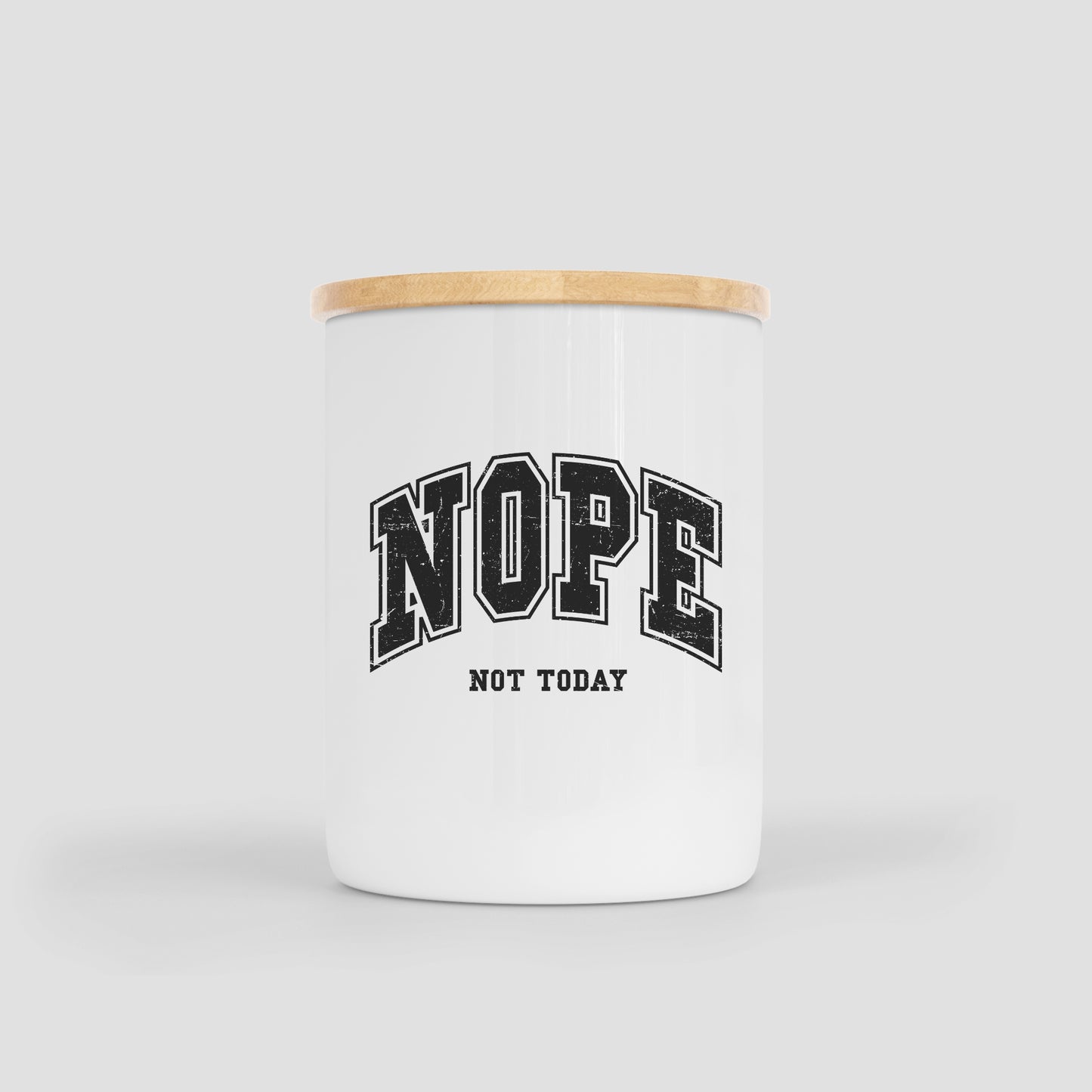 Nope Not Today Candle
