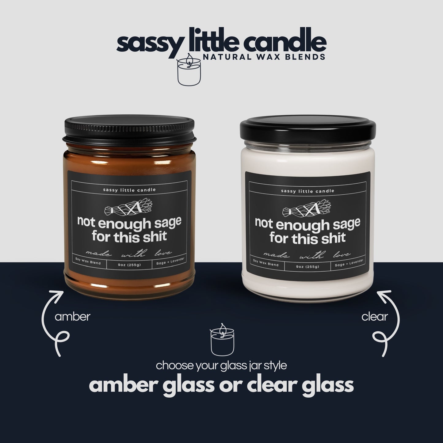 Not Enough Sage Candle