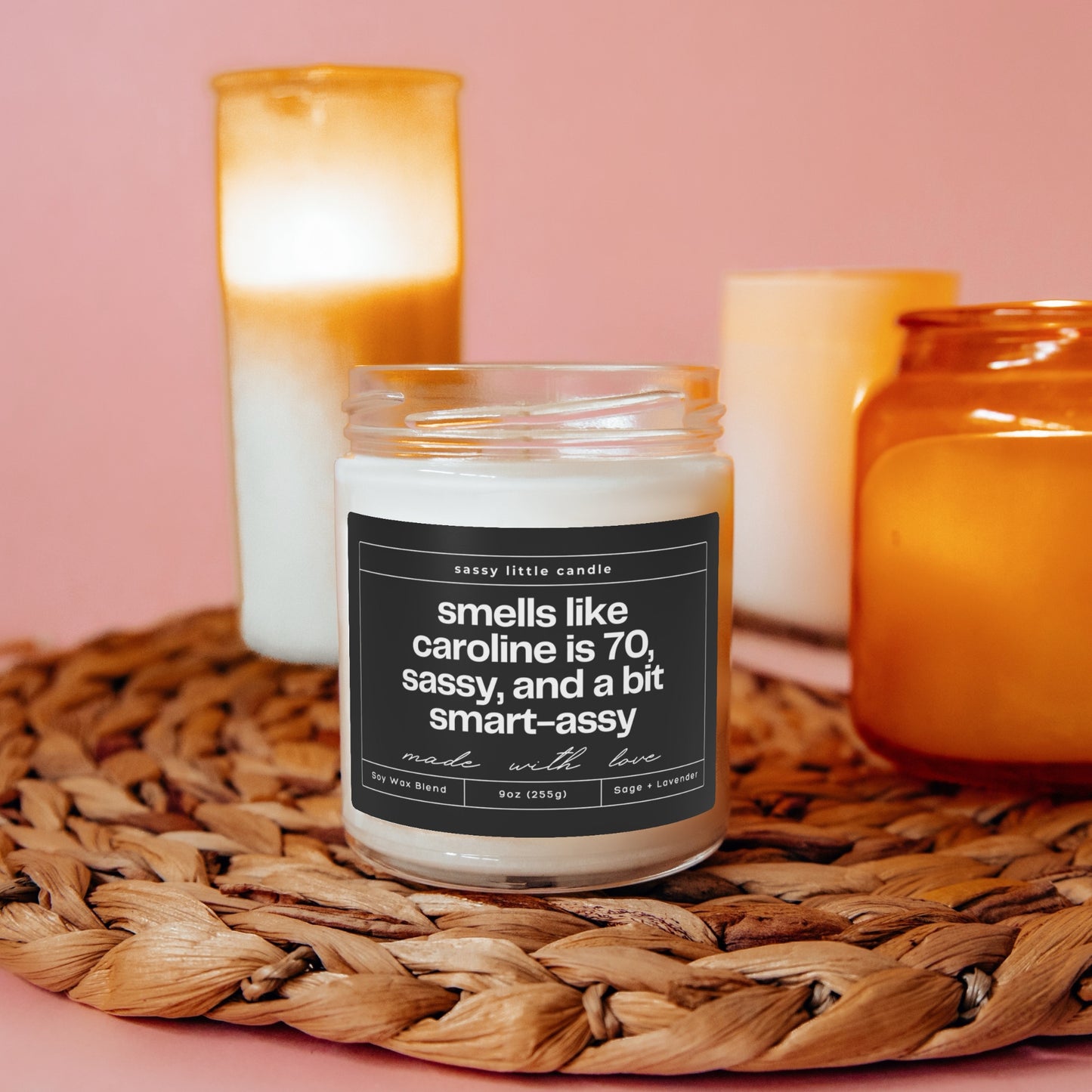 70 Sassy & Smart-Assy Candle