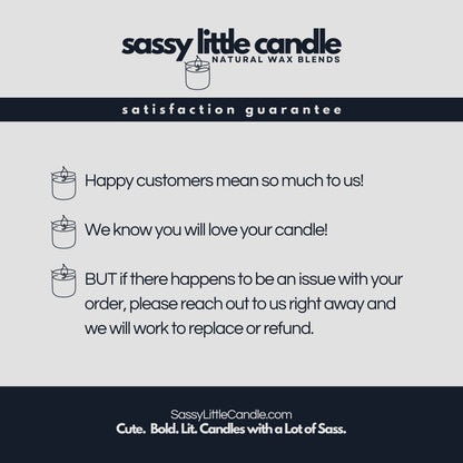 Sassy Little Candle Guarantee